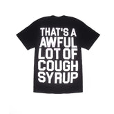 Awful Lot of Cough Syrup Black Tee - Classic Tee