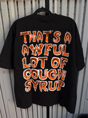 Awful Lot of Cough Syrup Tee - Freddy Krueger