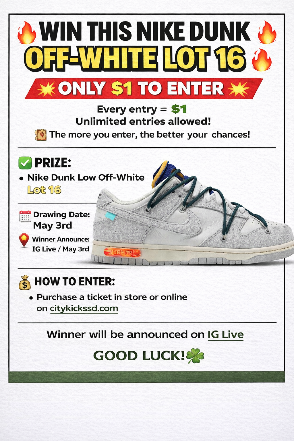 Nike Off-White Dunk Lot 16 Raffle Entry