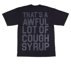 Awful Lot of Cough Syrup Tee - Black Tonal