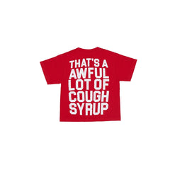 Awful Lot of Cough Syrup Red Tee - Classic Tee