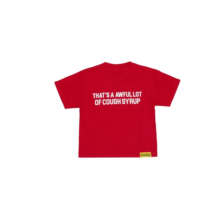 Awful Lot of Cough Syrup Red Tee - Classic Tee